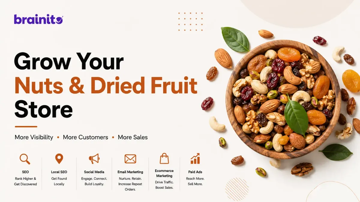 Digital Marketing for Nuts and Dried Fruit Stores