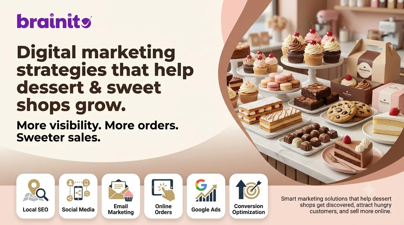 Digital Marketing for a Dessert or Sweet Shop in 2026